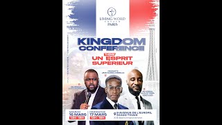 [ KINGDOM CONFERENCE ] - UN ESPRIT SUPÉRIEUR