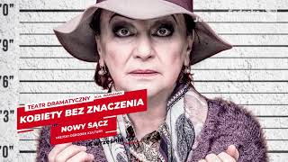 Spektakl „Kobiety bez znaczenia” – Teatru Dramatycznego m.st. Warszawy - zapowiedź