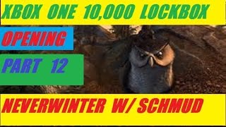 Xbox One 10,000 Lock Box Open Day 12 Neverwinter With Schmudthedarth