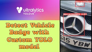 How To: Create Custom YOLO Object Detection Model (Vehicle Badges)