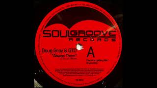 Doug Gray & GTO - Always There (Original Mix)