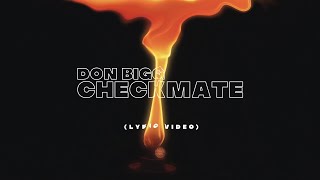 DON BIGG - CHECKMATE (LYRIC VIDEO)