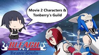 Bleach: Brave Souls - [#583] Movie 2 Characters & Tonberry's Guild