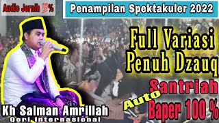 KH Salman Amrillah Spektakuler ‼️ Tampil Maksimah || Santriah Auto Baper || Audio Jernih