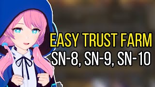 Easy Trust Farm! SN-8, SN-9, SN-10 | Arknights