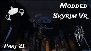 Modded Skyrim VR: Part 21 (Give Away)