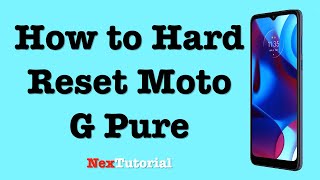 How to Factory Reset Motorola G Pure | Hard Reset Moto G Pure | NexTutorial