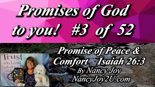 52 Promises of God #3 Promise of Peace & Comfort Isaiah 26:3 read by Nancy Stallard #promiseofgod