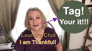 Laundry Chat 👗 I am Thankful for ??😊😊😍