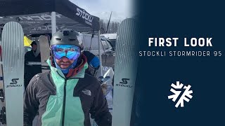 2023-2024 Stockli Stormrider 95 First Look | Powder7