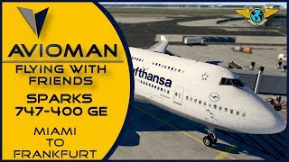 Part 2 | Miami ✈ Frankfurt -Diverted Munich | Sparky B747-400 MOD with CUSTOM FMS [XP 11.50]