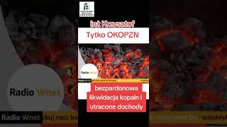 Tytko: Rząd likwiduje w sposób bezpardonowy kopalnie. Utracono dochody w wysokości 14 mld zł