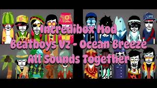 Incredibox Mod | The Beatboys V2 - Ocean Breeze | All Sounds Together