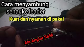 Menyambung senar utama ke leader