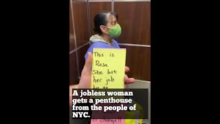 This is Rosa who lost her job due to COVID but people of NYC give her penthouse.