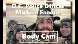 D.C.. Police Officer FANONE Bodycam