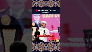 🔴APA BEDANYA SAMA GEMBEL ' UST. DAS'AD LATIF