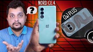 Which Is Better ? Nothing Phone 2a Plus Vs OnePlus Nord CE 4