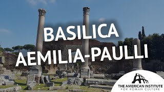 Basilica Aemilia-Paulli in the Roman Forum