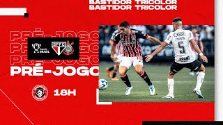 PRÉ JOGO - CORINTHIANS X SÃO PAULO