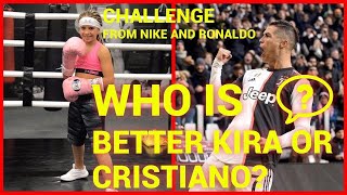 Challenge Kira Makogonenko vs Cristiano Ronaldo