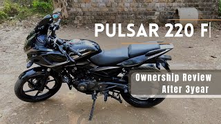 Pulsar 220F Review | Ownership Review of Pulsar 220F After 3 Year | Pros And Cons Of #pulsar220