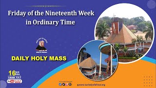 Friday of the Nineteenth Week in Ordinary Time |Daily TV Mass, Friday 16th August, 2024