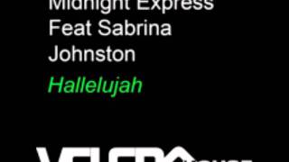 Midnight Express feat Sabrina Johnston - Hallelujah (Solid Groove dub)