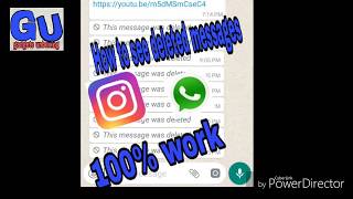 How to see deleted messages| whatsapp and instagram 100% proofing in this video