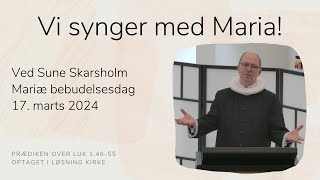 Vi synger med Maria! v/Sune Skarsholm