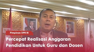 Pimpinan DPR RI Percepat Realisasi Anggaran Pendidikan Untuk Guru dan Dosen - TVR 120