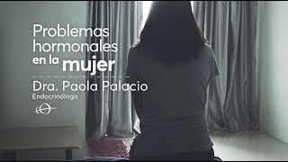 Problemas hormonales en la mujer