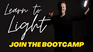 Learn to Light | Photography Lighting Bootcamp Starts June 2