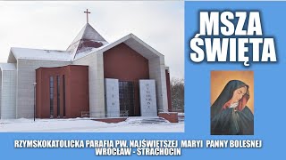 MSZA ŚWIĘTA  -  niedziela  14. 01. 2024 r., godz. 12:30