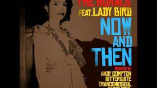 The Rurals Feat. Lady Bird - Now And Then (Andy Compton's Broken Mix)