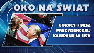 Gorący finisz kampanii prezydenckiej w USA | OKO NA ŚWIAT