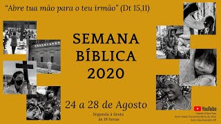 Semana Bíblica 2020 - 2º Encontro - 25/08/2020