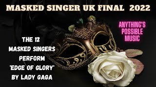 The Masked Singer UK Final 2022: All 12 singers perform 'Edge Of Glory' By Lady Gaga