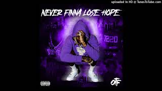 Lil Durk - Never Finna Lose Hope (Unreleased)