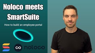 How to build an employee portal with Noloco & SmartSuite