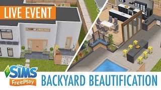 BACKYARD BEAUTIFICATION LIVE EVENT | The Sims FreePlay (Home Makeover Update)