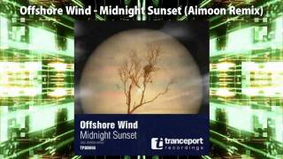 Offshore Wind - Midnight Sunset (Aimoon Remix) HD720