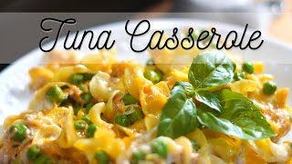 ANY DAY OF THE WEEK  FANTASTIC * Tuna Casserole Recipe