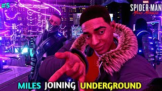 Spider-Man Miles Morales - Miles Joining Underground | #5