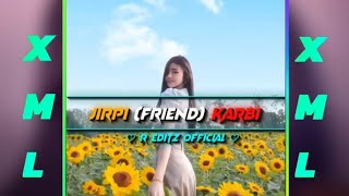 Jirpi(Friend)Karbi Song/xml preset⬇️🔰Check in description Box|@reditzofficial4387 #alightmotionedit