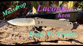 Massdrop/We/Laconico Keen Hype Vs Reality