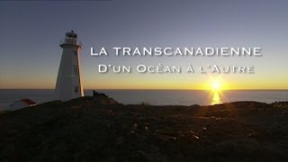 La transcanadienne, d'un océan à l'autre