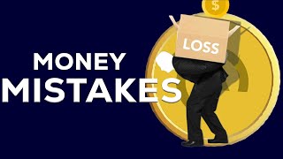 10 Money Mistakes That Could Cost You Thousands