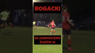 B-KLASA:  GOL  - Dawid Bogacki  (Zjednoczeni III Żarów) w Meczu z Dębem Mościsko #shorts