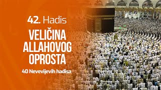 42. HADIS - Veličina Allahovog oprosta | 40 Nevevijevih hadisa | dr. Zijad Ljakić